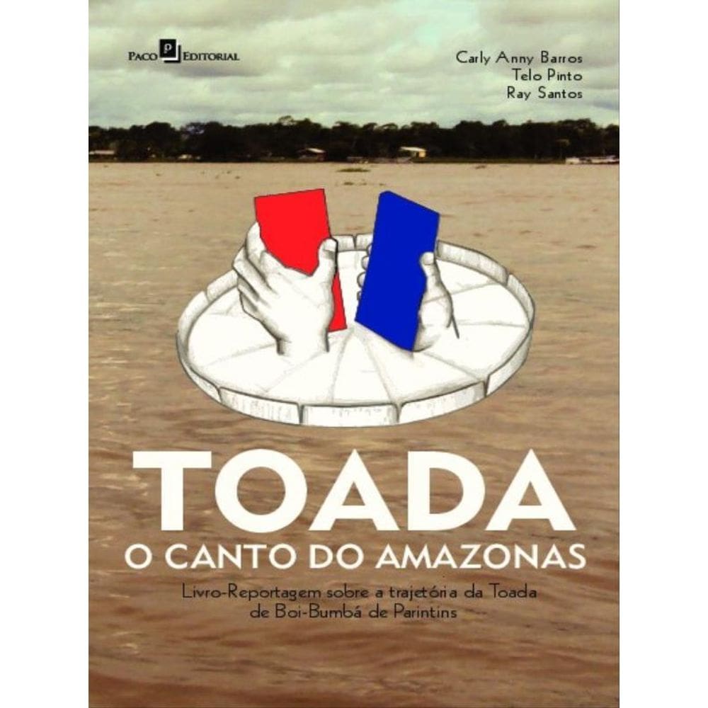 Toada - O Canto Do Amazonas