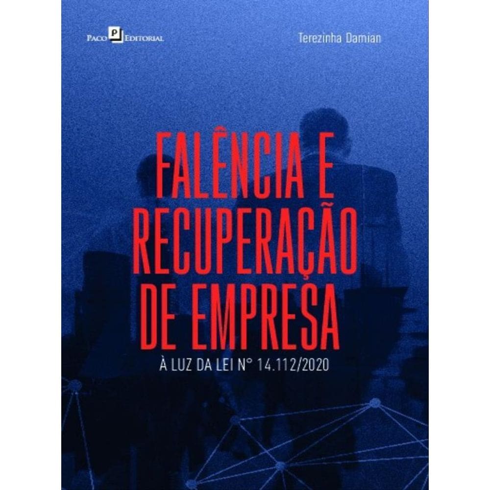 Falência E Recuperação De Empresa