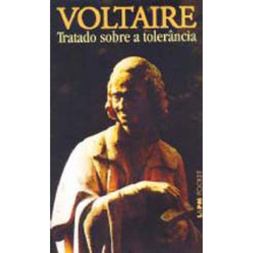 Tratado Sobre A Tolerância - Vol. 728