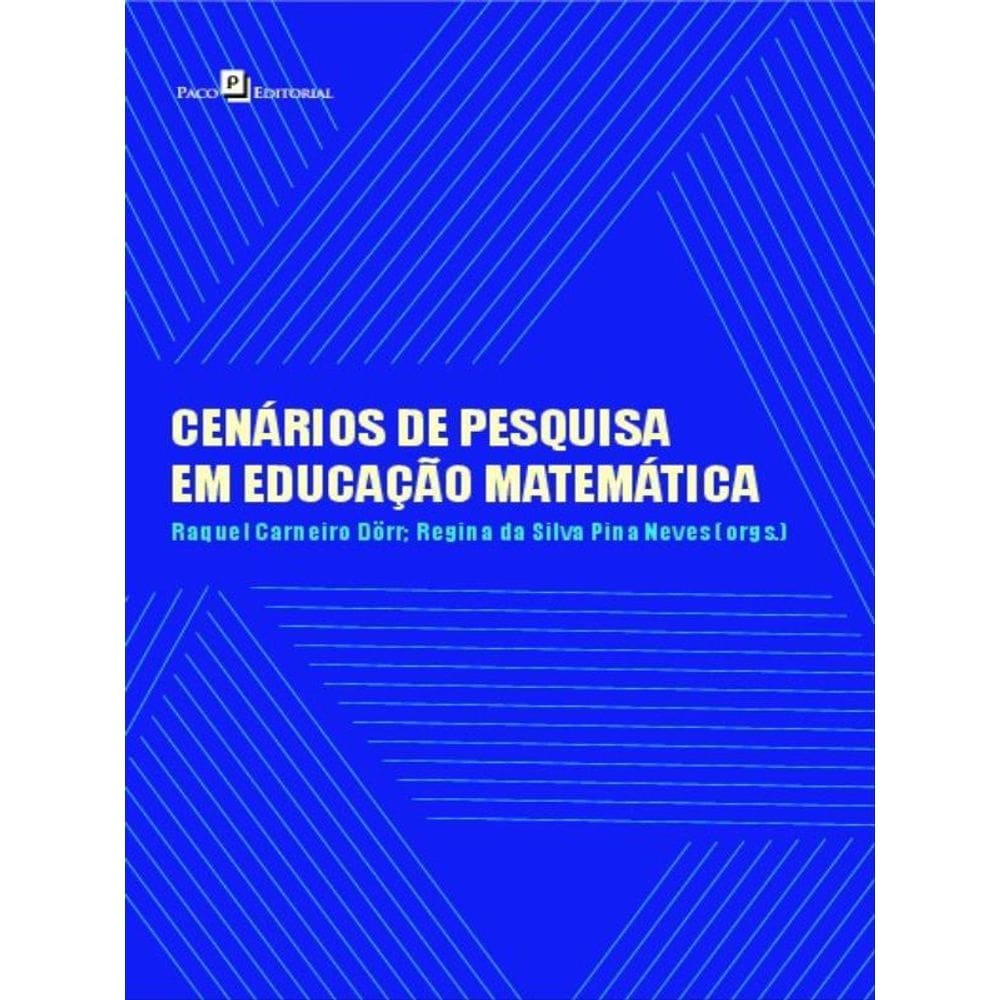 Cenários De Pesquisa Em Educação Matemática