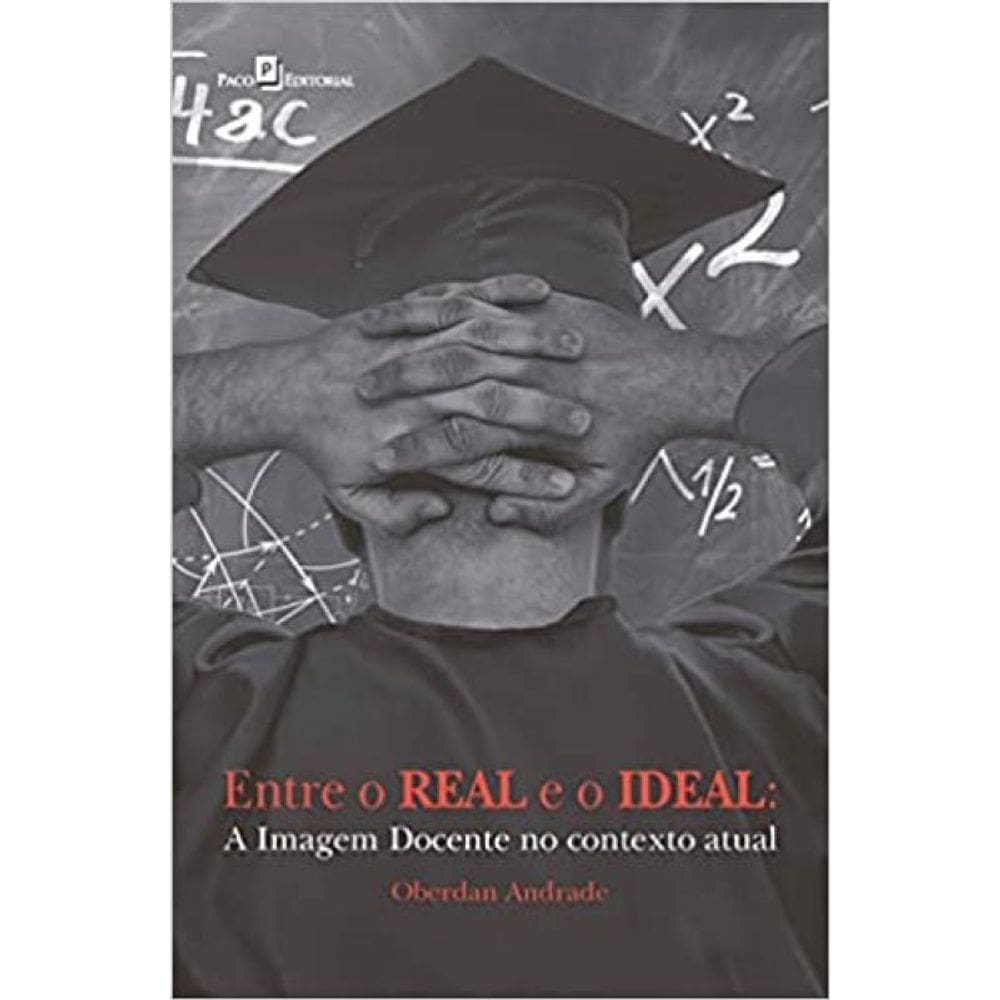 Entre O Real E O Ideal