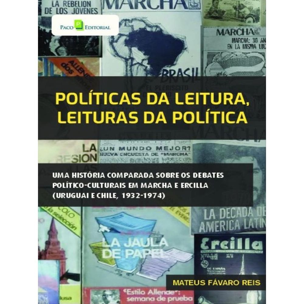 Políticas Da Leitura, Leituras Da Política