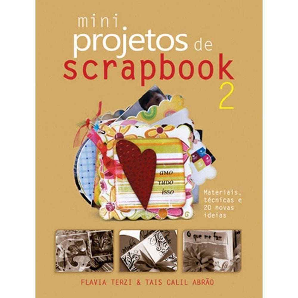 Livro: Mini Projetos De Scrapbook 2