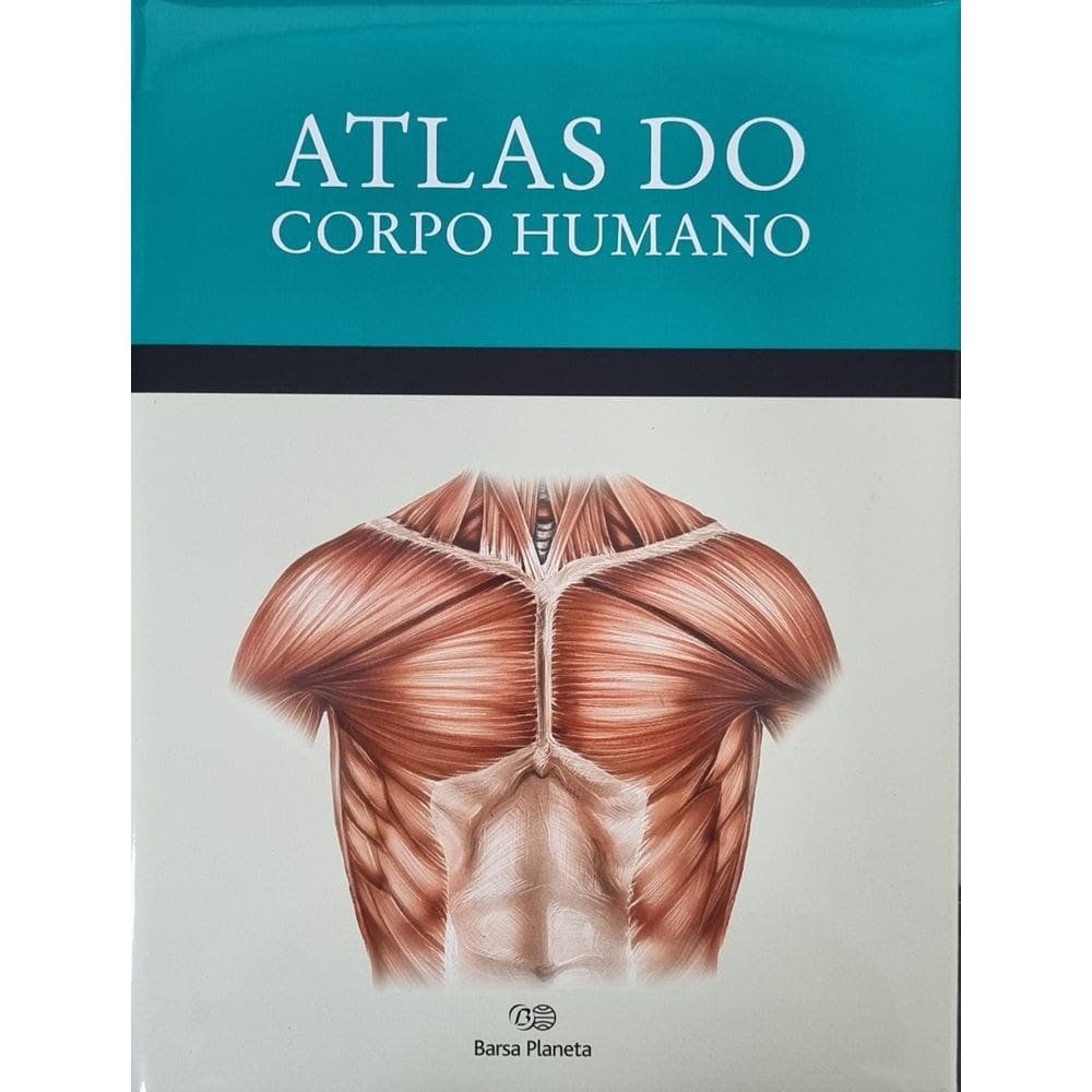 Livro: Atlas Do Corpo Humano Barsa Planeta + Dvd-Rom