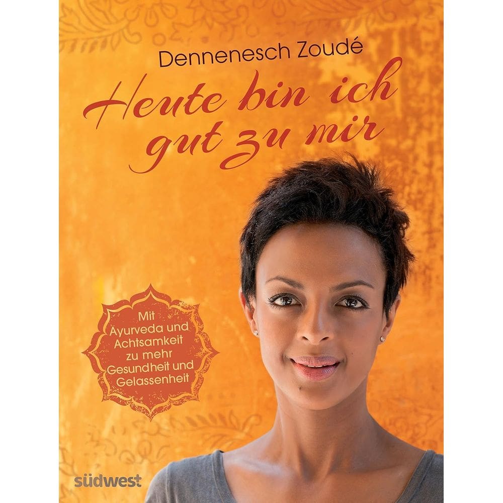 Heute bin ich gut zu mir: Mit Ayurveda und Achtsamkeit zu mehr Gesundheit und Gelassenheit Capa comum – 29 setembro 2014 (Livraria Alemã)