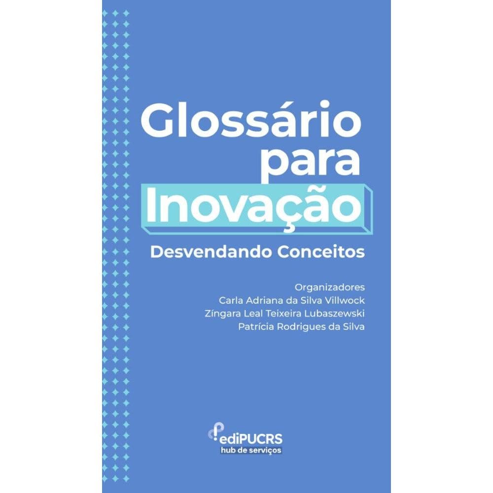 Glossário para Inovação: Desvendando Conceitos