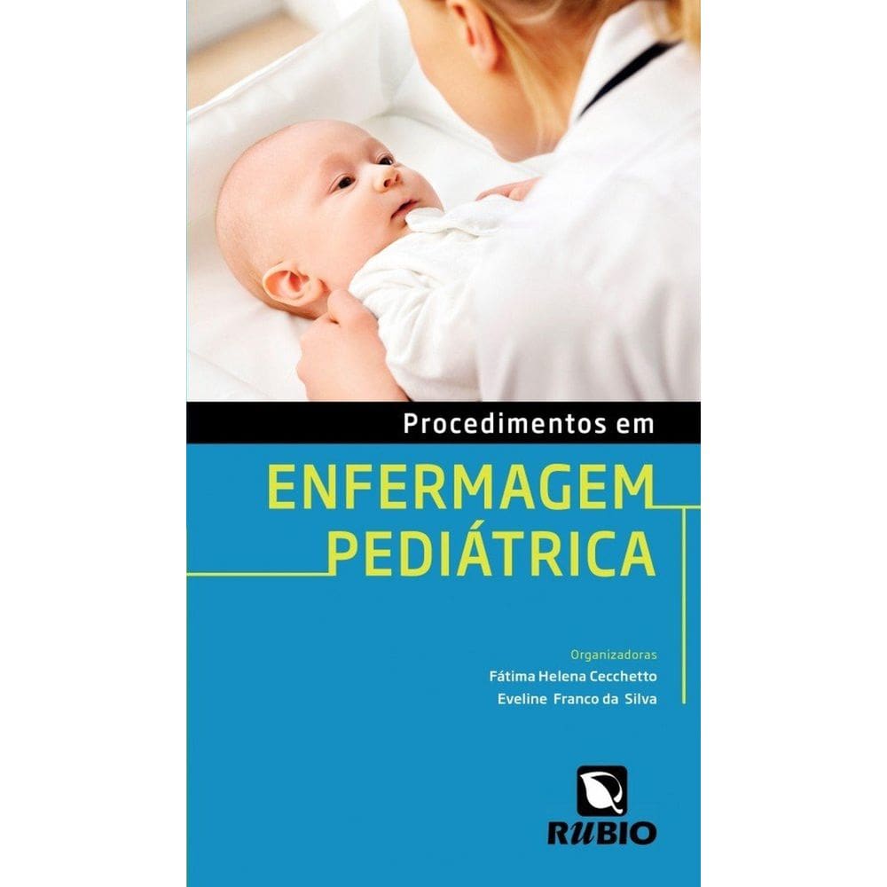 Livro: Procedimentos Em Enfermagem Pediátrica
