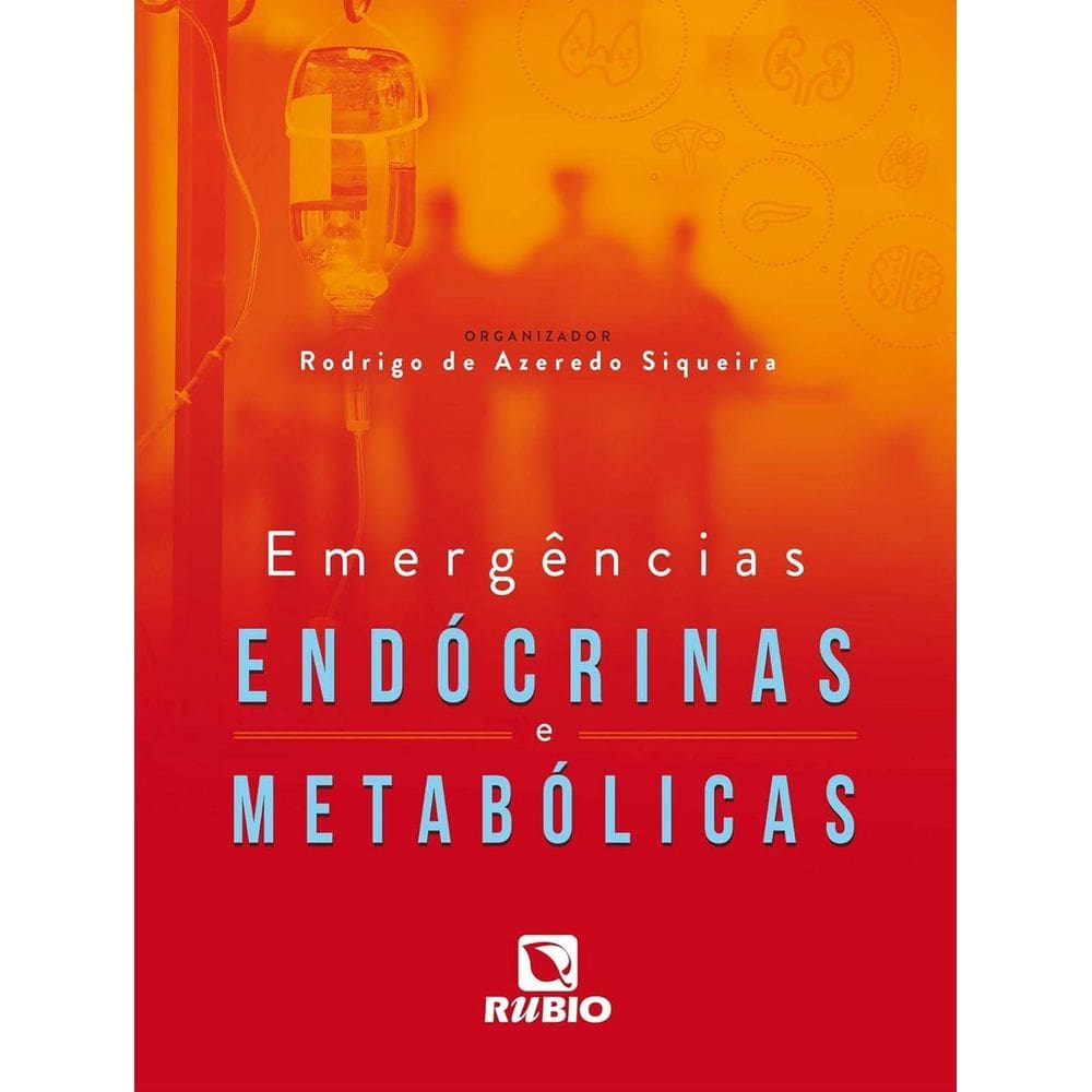 Livro: Emergências Endócrinas E Metabólicas