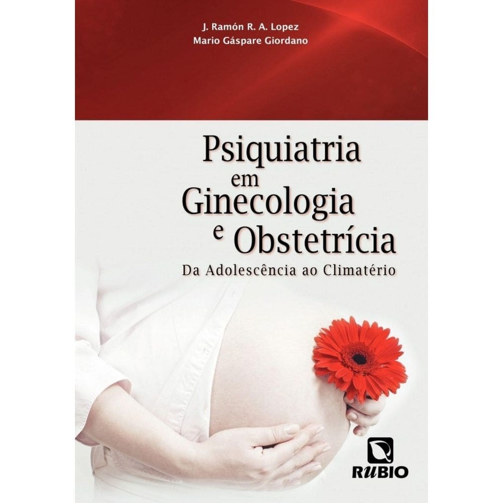 Livro: Psiquiatria Em Ginecologia E Obstetrícia