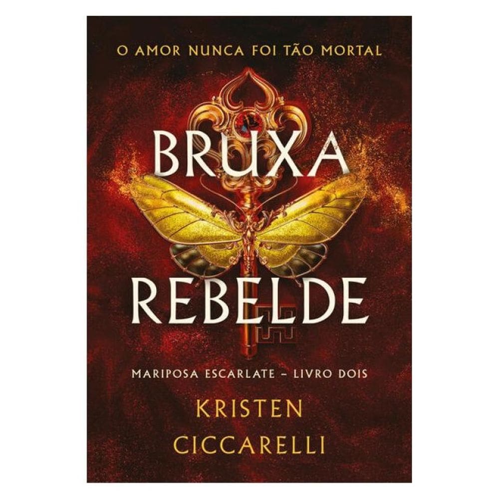 Bruxa Rebelde (Mariposa Escarlate - Livro 2) - Vol. 2