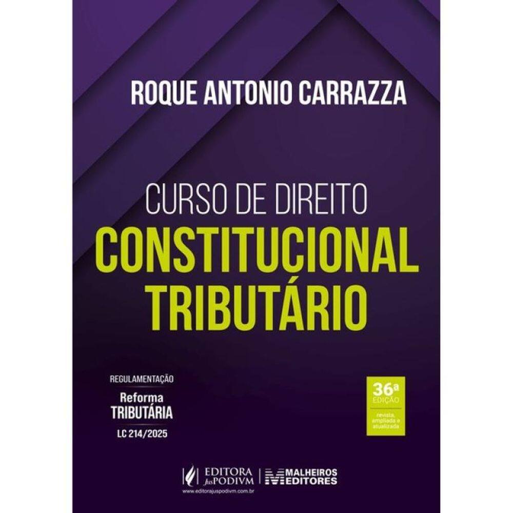 Curso De Direito Constitucional Tributário - 2025