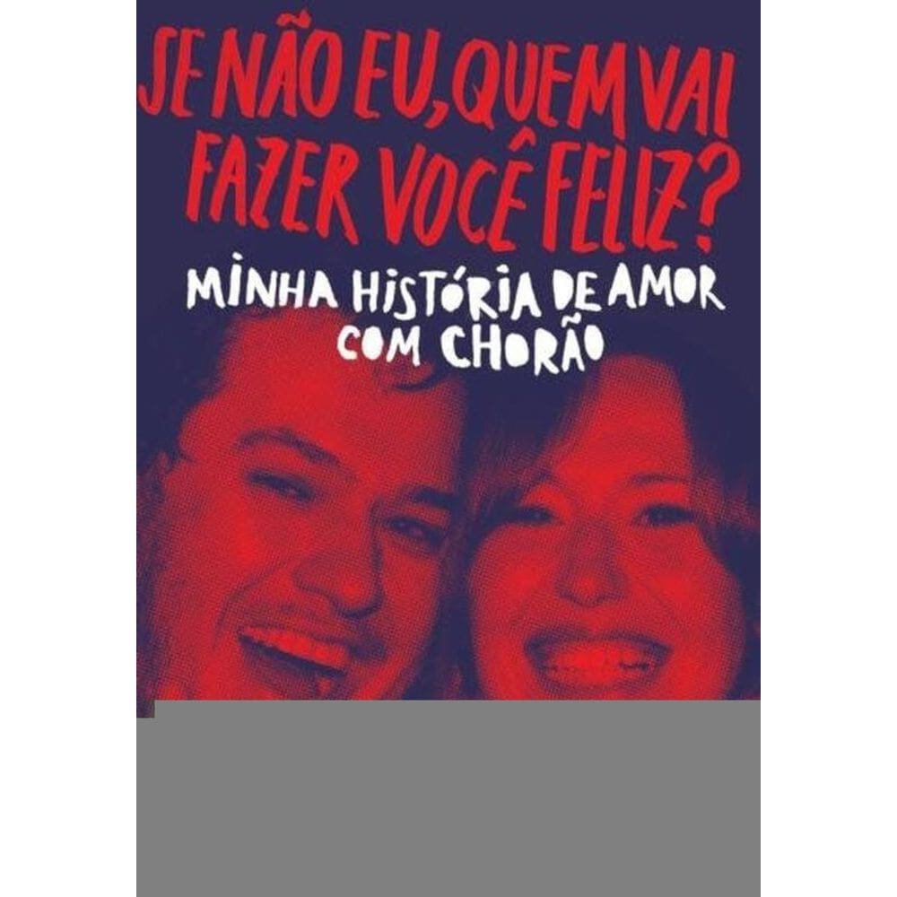 Se Nao Eu, Quem Vai Fazer Voce Feliz?