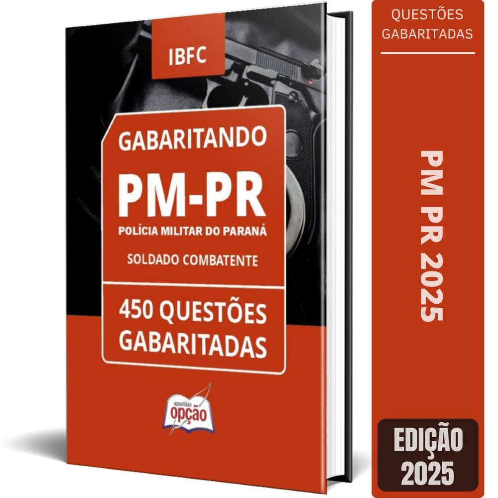 Caderno Pm Pr 2025 - Soldado Combatente Questões Gabaritadas