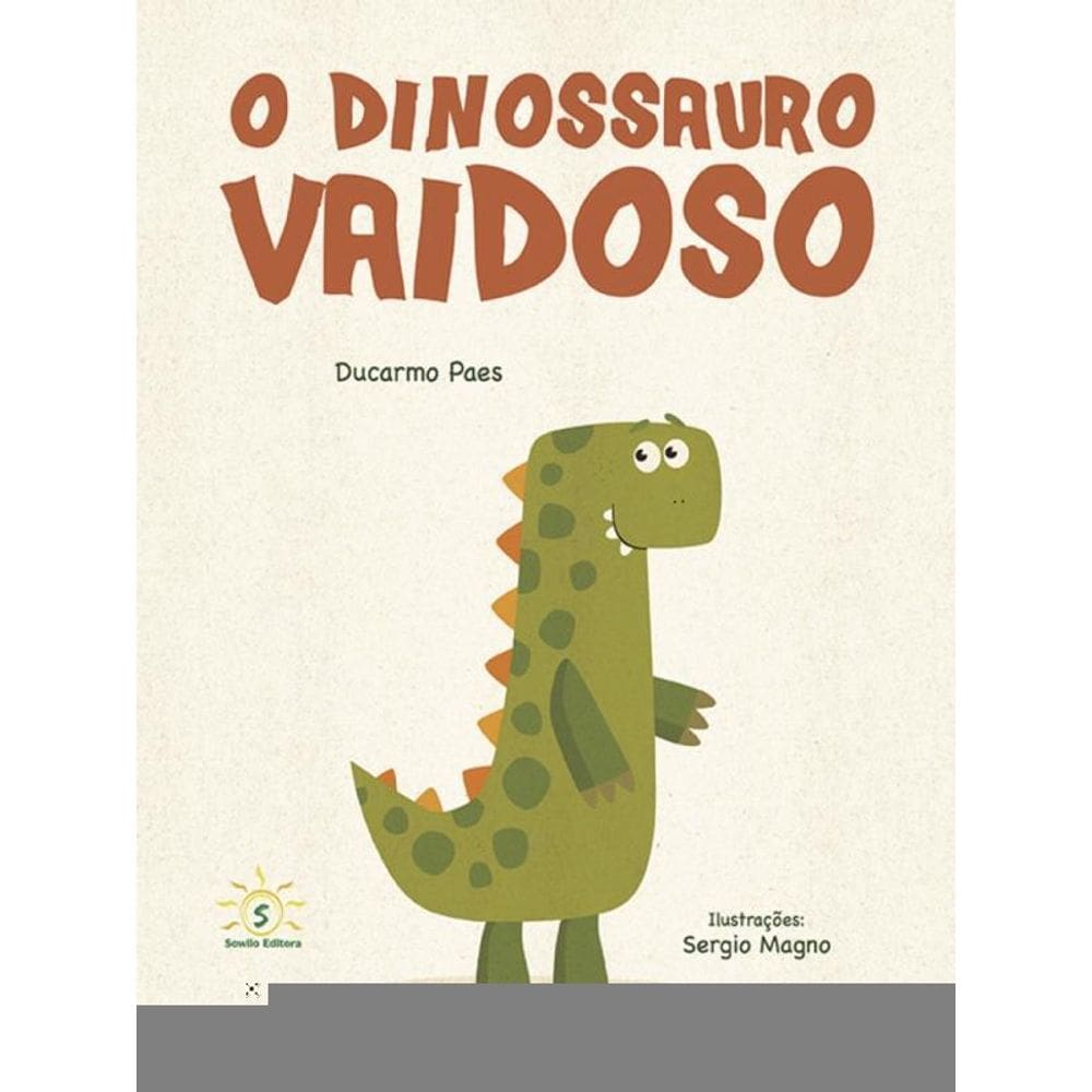 O Dinossauro Vaidoso