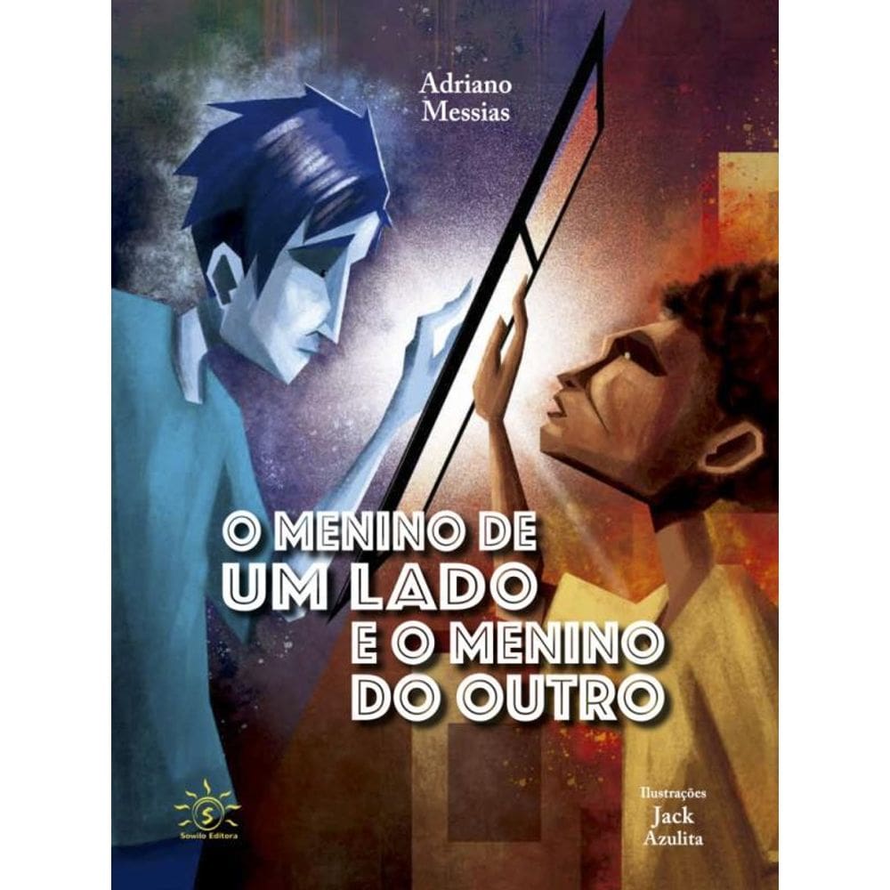 O Menino De Um Lado E O Menino Do Outro