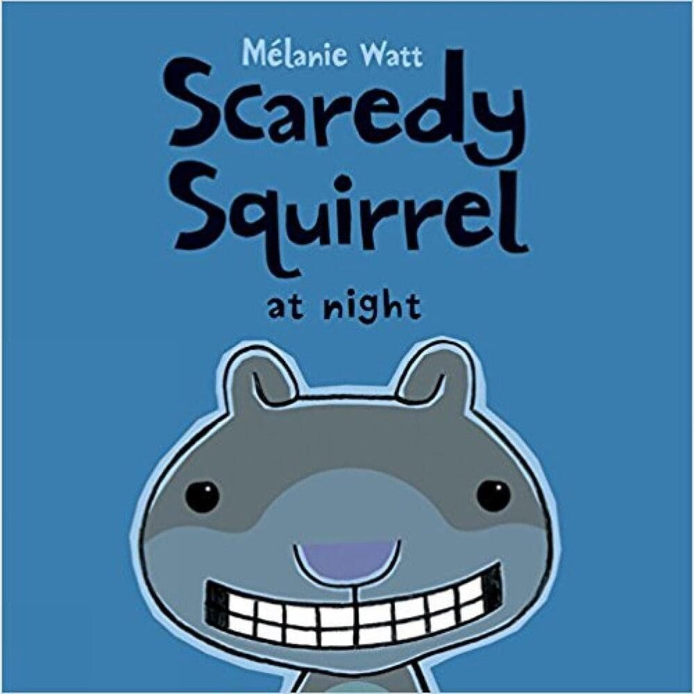 Scaredy Squirrel At Night