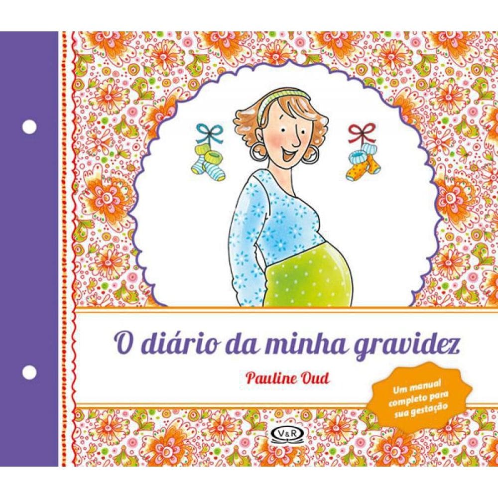 Livro Diário Da Minha Gravidez, O:  Renovado