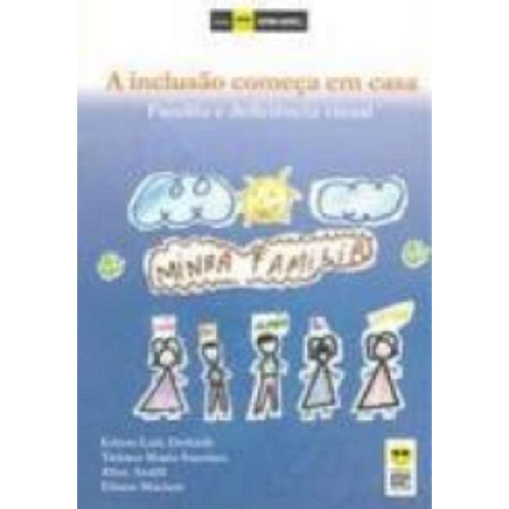 Livro A Inclusão Começa Em Casa A Familia E O Def. Visual