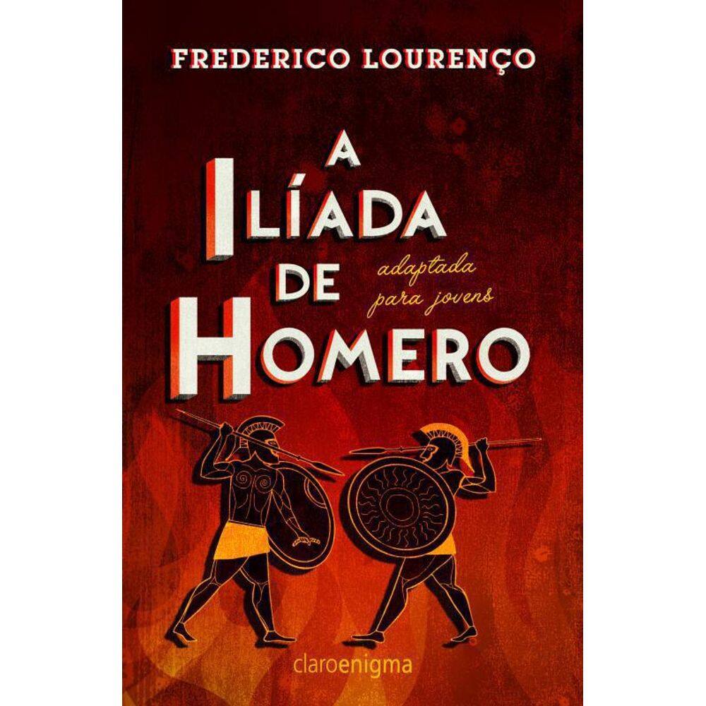 Livro Iliada De Homero, A - Adaptada Para Jovens