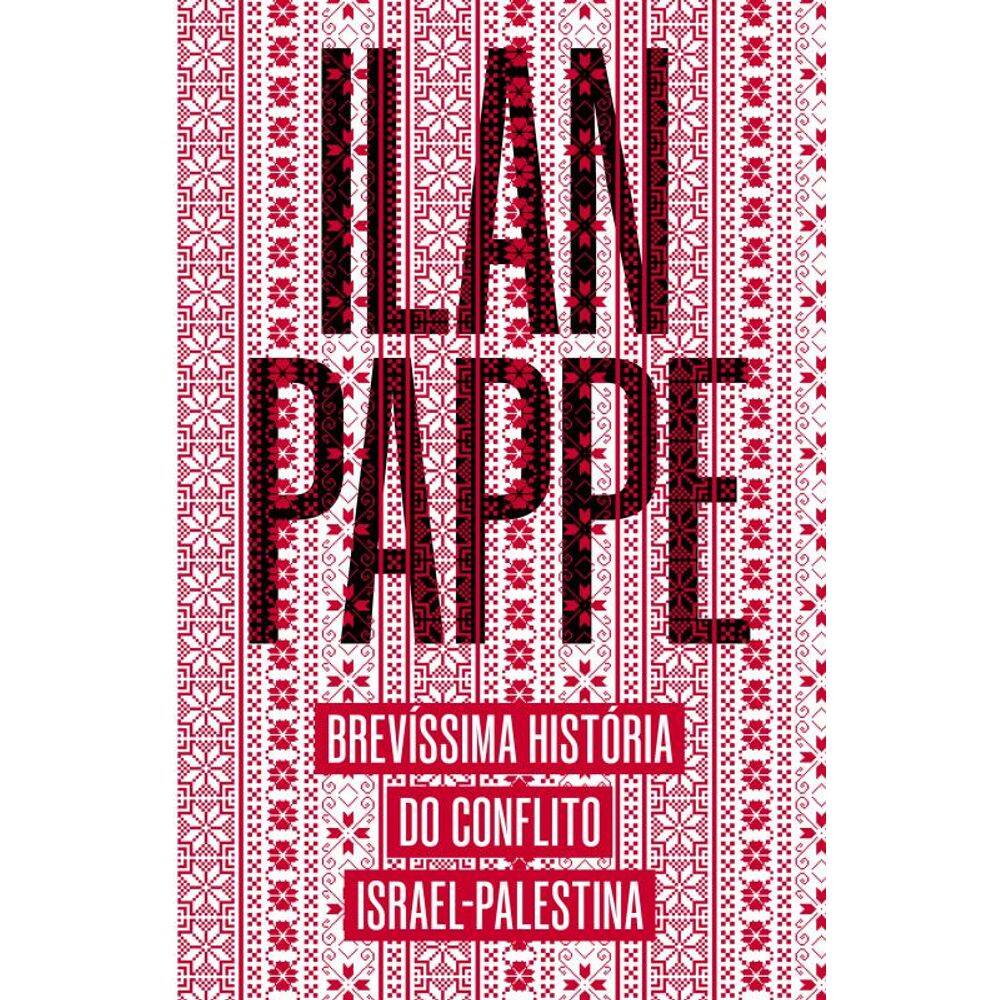 Brevíssima História Do Conflito Israel-Palestina