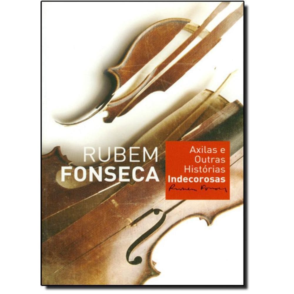 Livro Axilas E Outras Historias Indecorosas