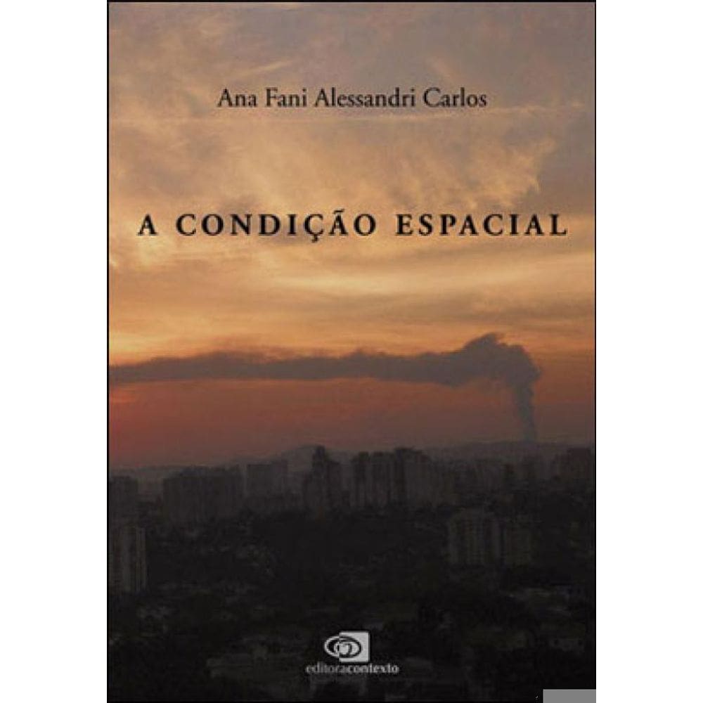 A Condição Espacial