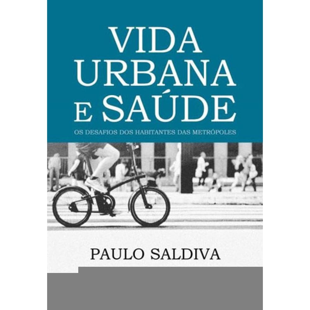 Vida Urbana E Saúde