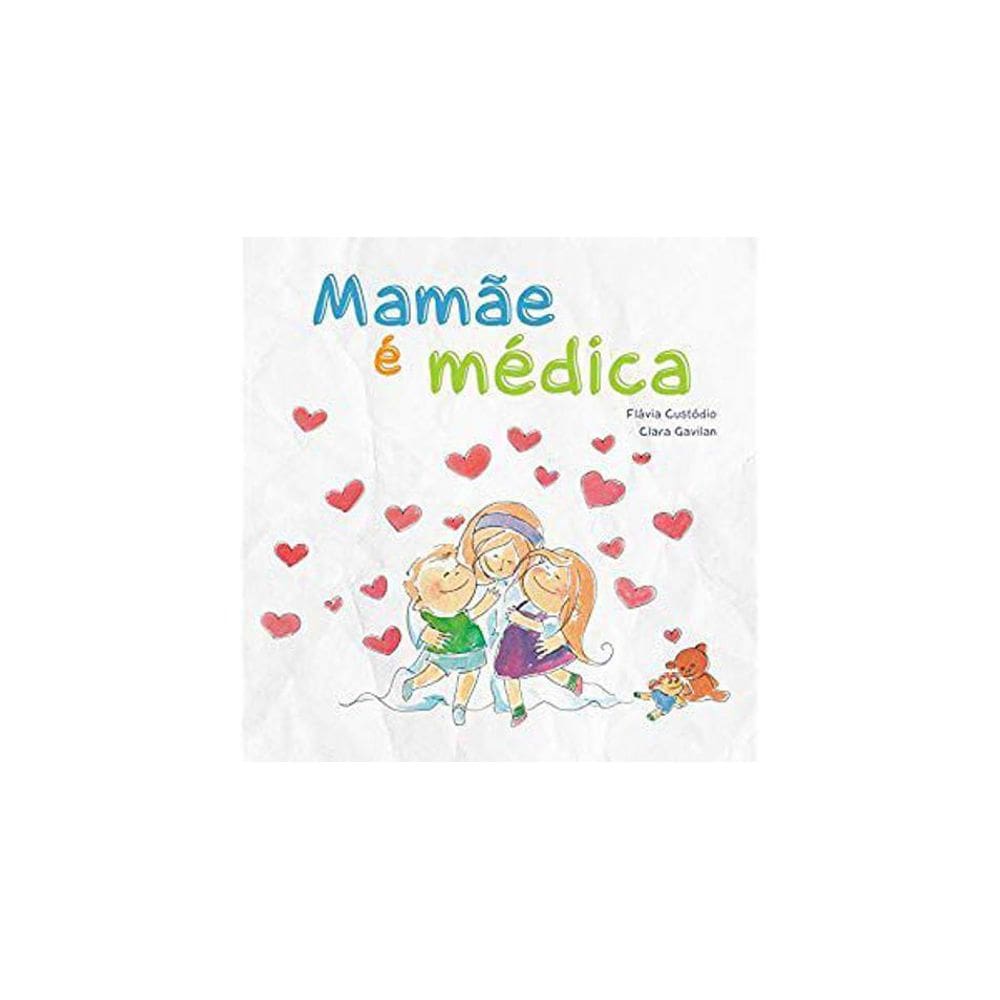 Livro Mamãe É Medica