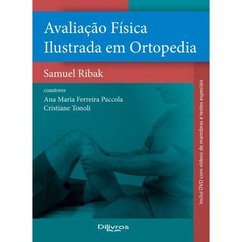 Livro Avaliação Física Ilustrada Em Ortopedia