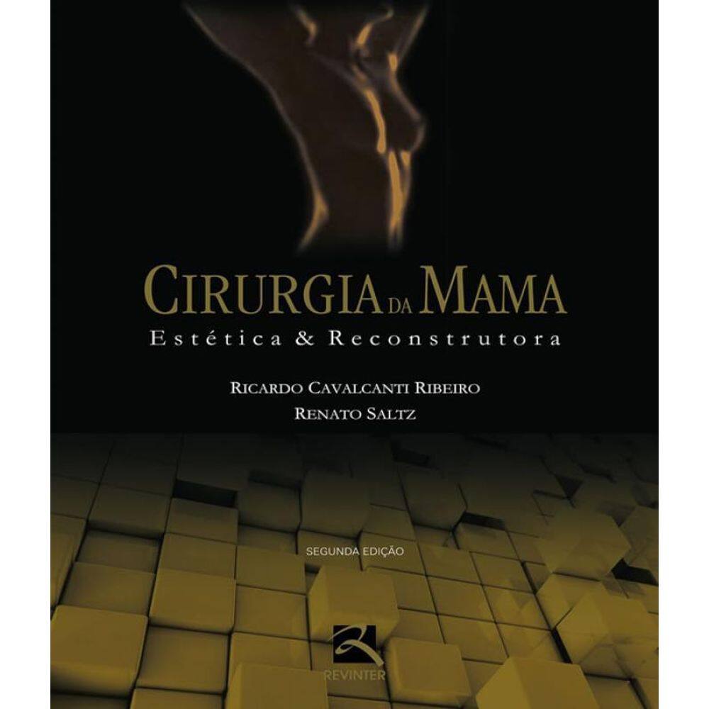 Livro Cirurgia Da Mama: Estética E Reconstrutora