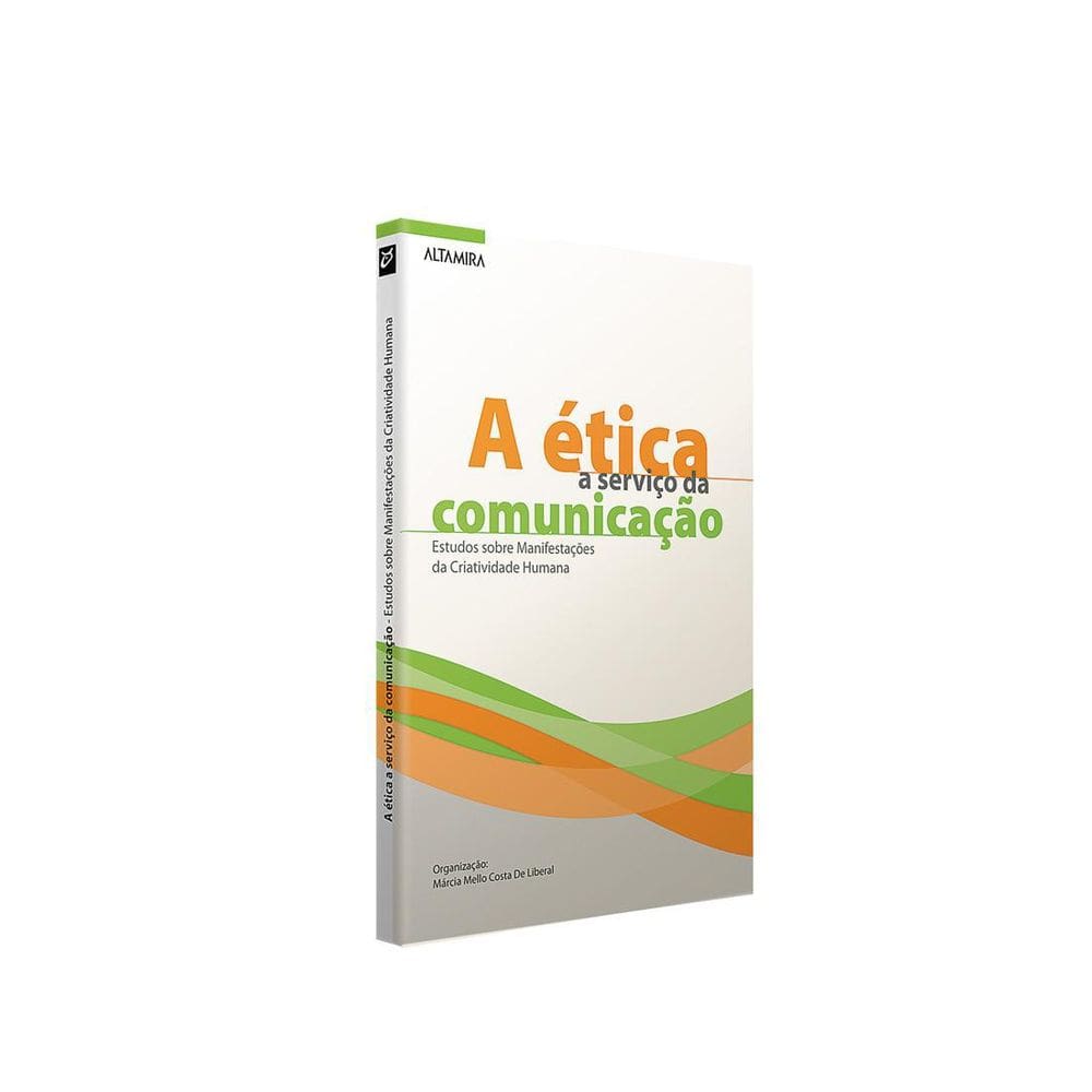 Livro A Ética A Serviço Da Comunicação