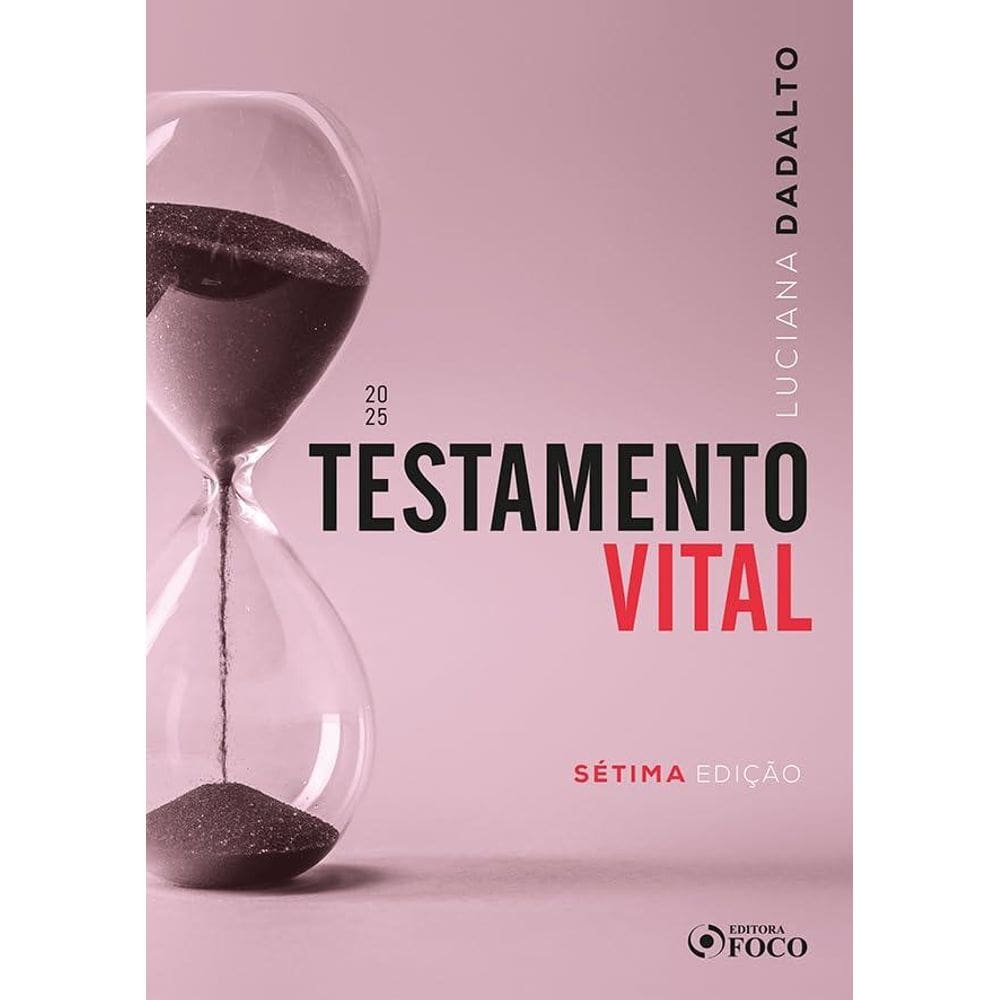 Testamento Vital - 7ª Ed - 2025 (2205)