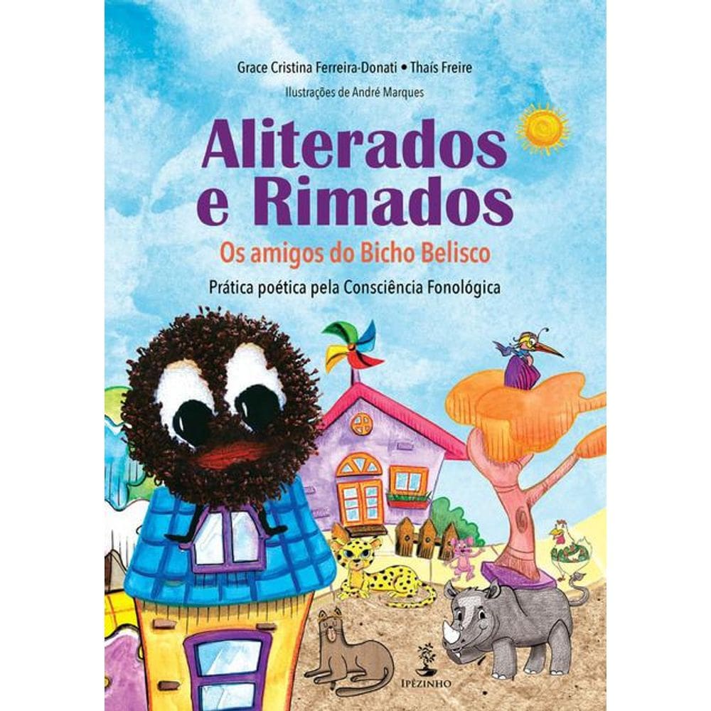 Aliterados e Rimados: Os amigos do Bicho Belisco