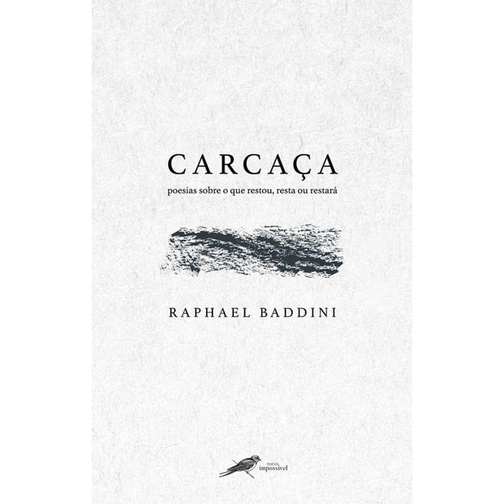 Carcaça: poesias sobre o que restou, resta ou restará