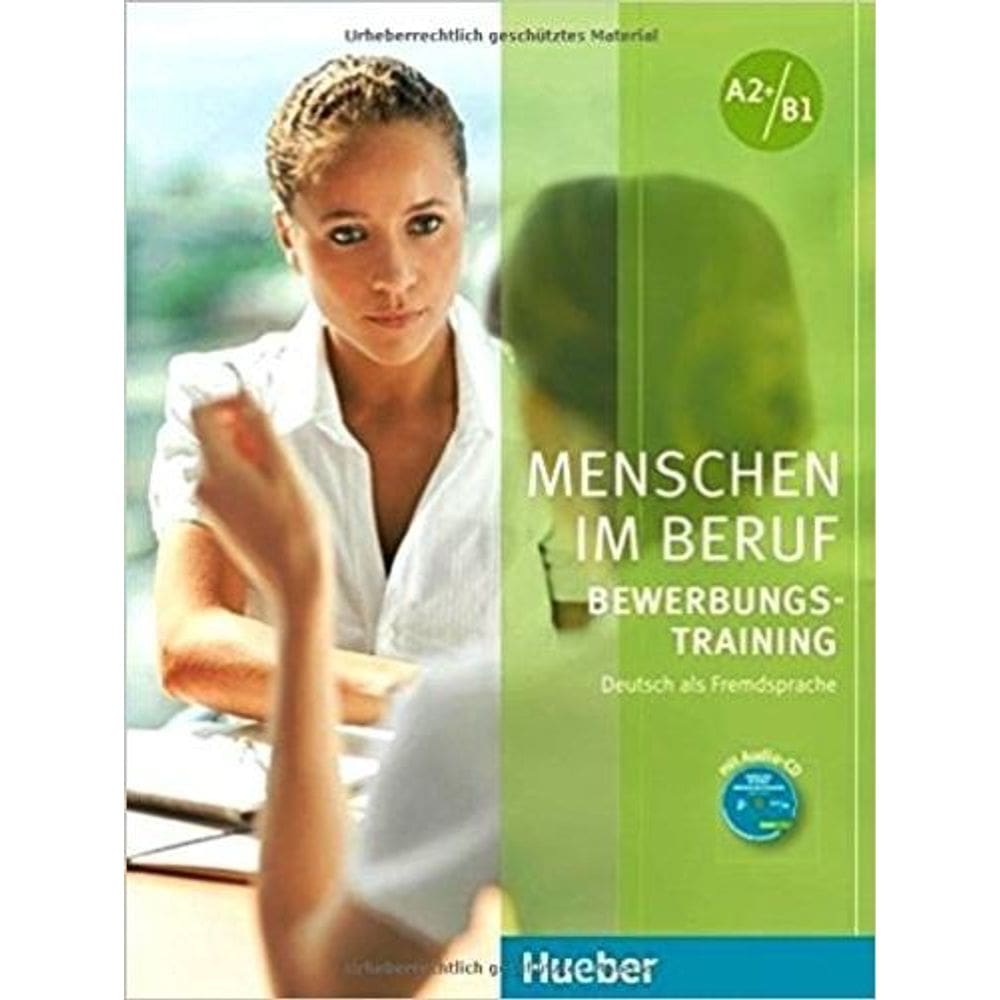 Menschen Im Beruf A2+/B1 - Bewerbungstraining - Kursbuch Mit Audio CD