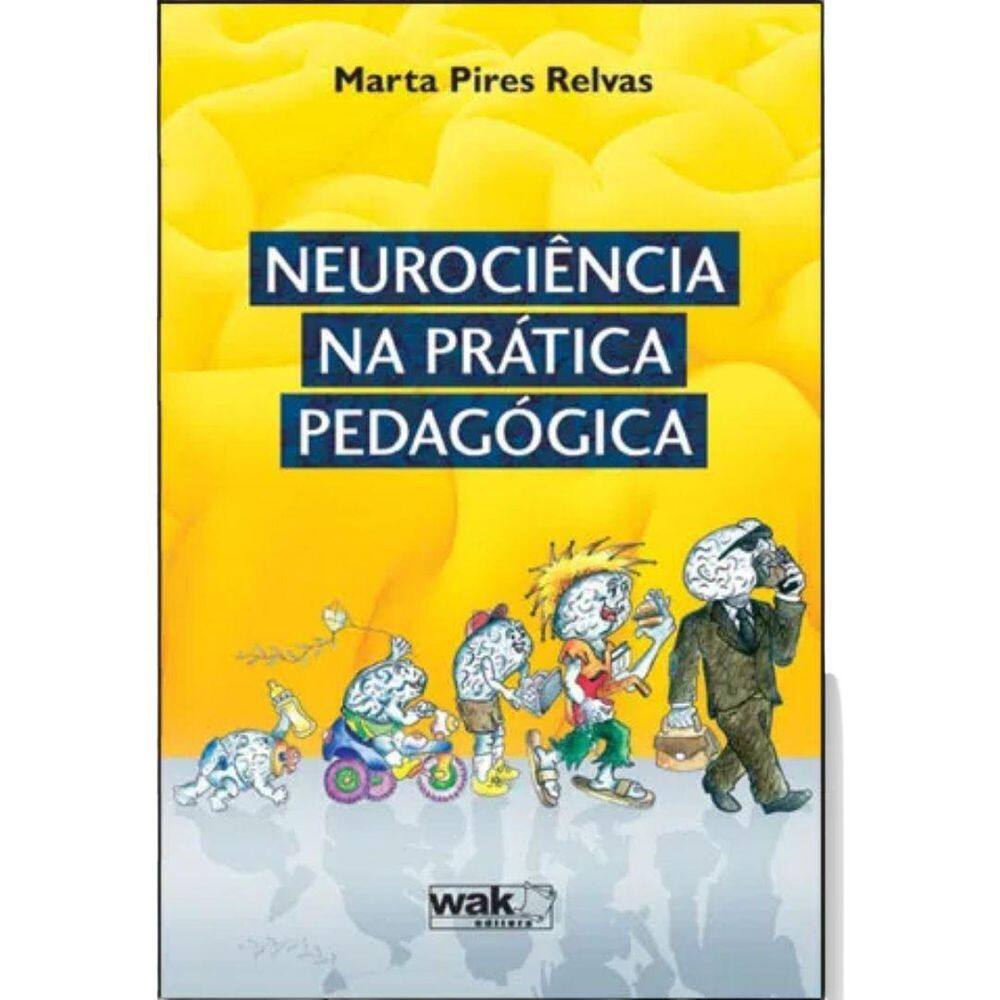 Livro Neurociência Na Prática Pedagógica