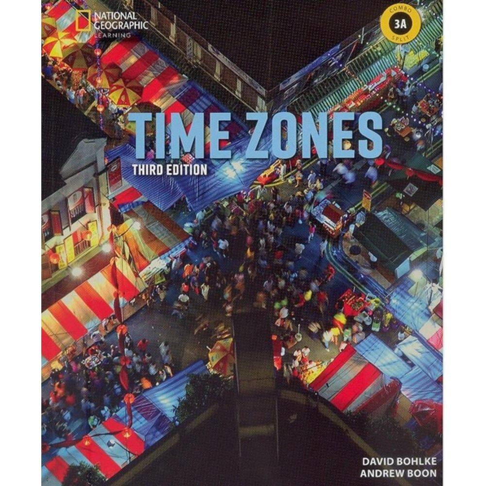 Time Zones 3A - Student`s Book With Online Practice And Workbook - Third Edition