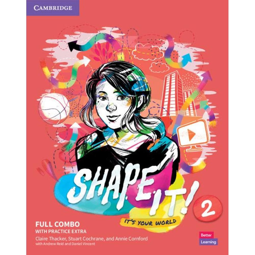 Shape It! 2 - Student`s Book And Workbook With Practice Extra