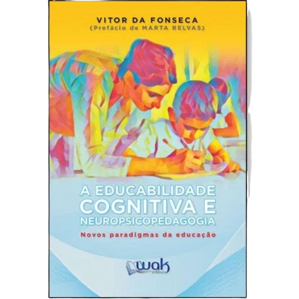 Livro Educabilidade Cognitiva E Neuropsicopedagogica