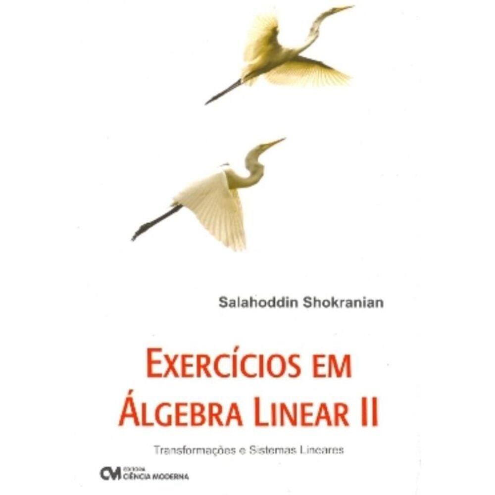 Exercicios Em Algebra Linear Ii - Transformacoes E