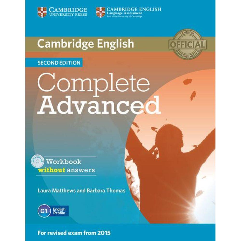 Complete Advanced - Workbook Without Answer And Audio CD - Second Edition