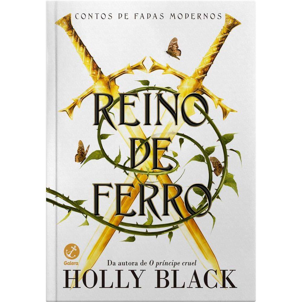 Reino De Ferro (Vol. 3 Contos De Fadas Modernos)