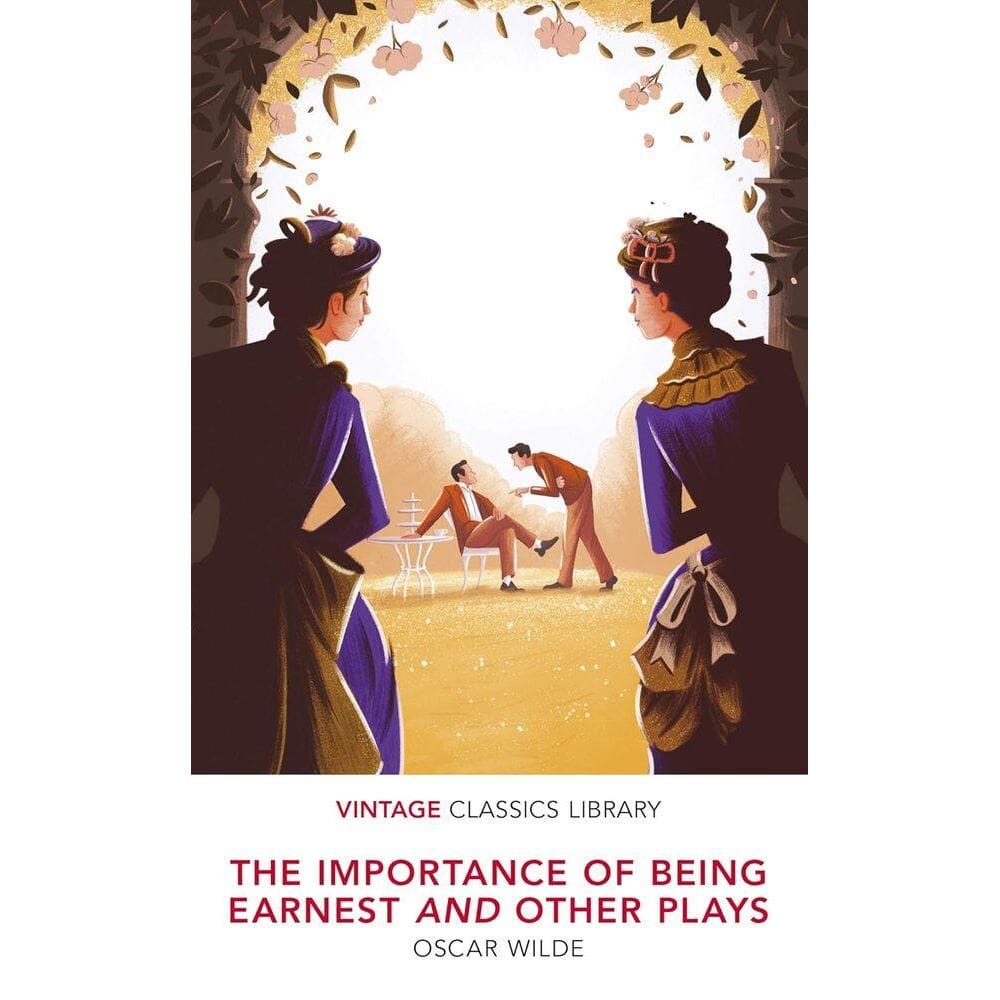 The Importance Of Being Earnest And Other Plays - Vintage Classics Library