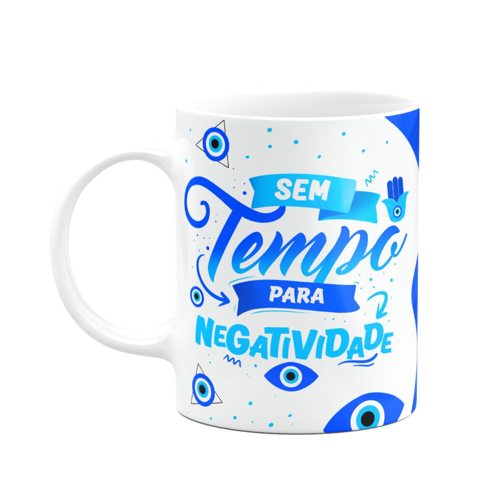 Caneca Boas energias - Sem tempo para negatividade