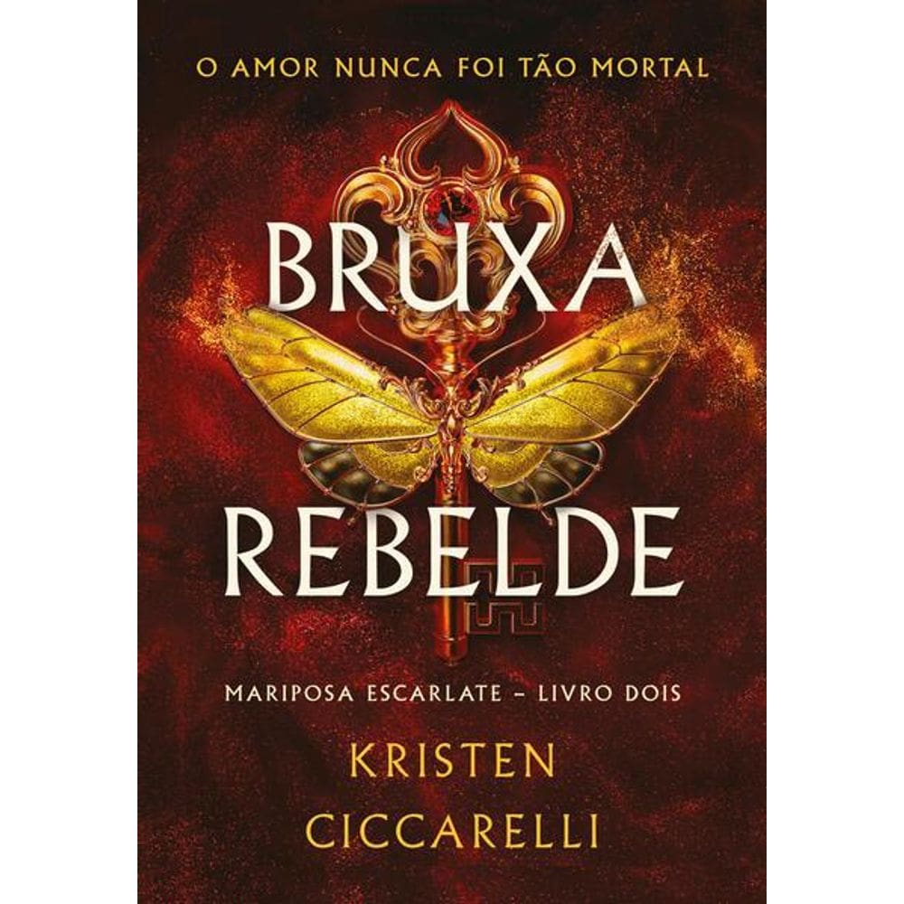 Bruxa Rebelde (Mariposa Escarlate - Livro 2)