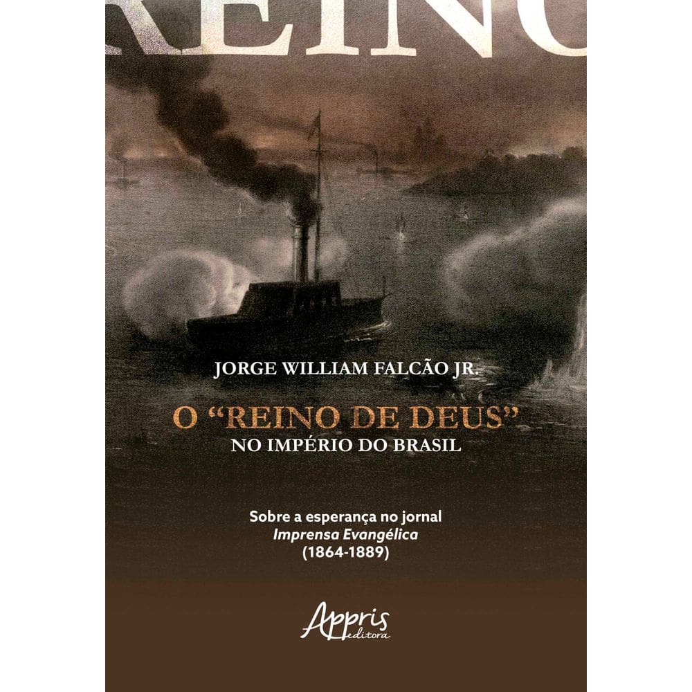O Reino de Deus no Império do Brasil