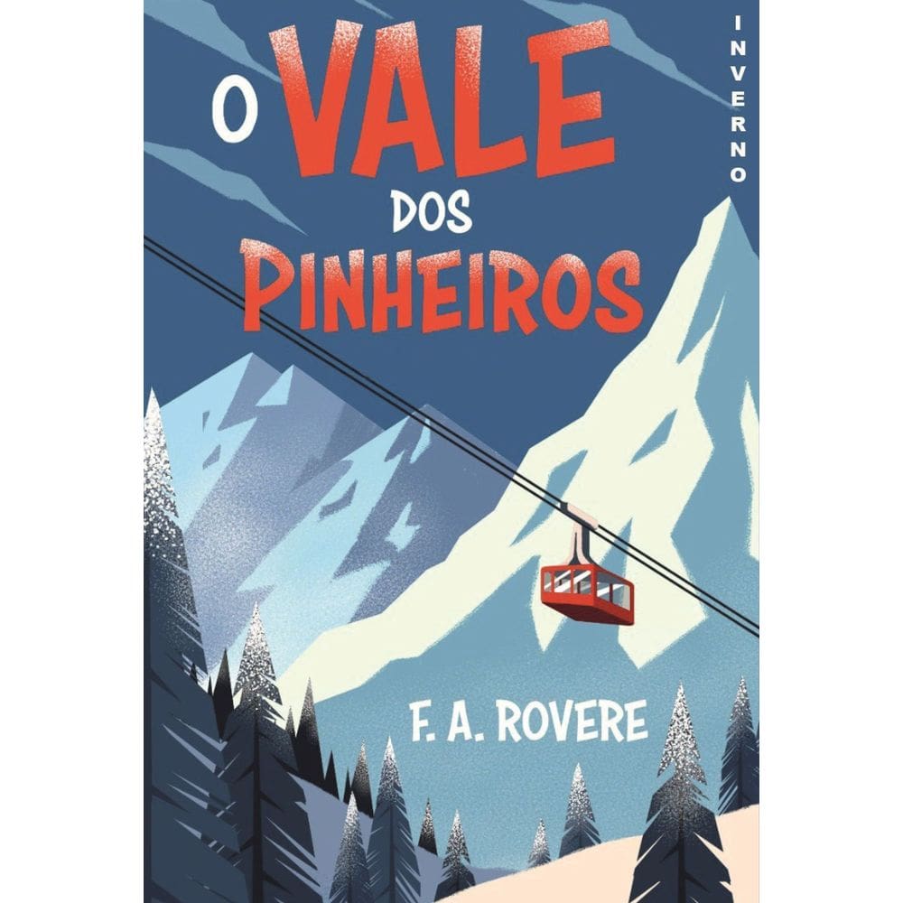 O Vale Dos Pinheiros - Inverno