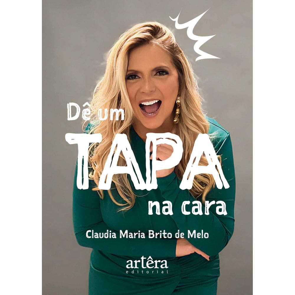 Dê um Tapa na Cara