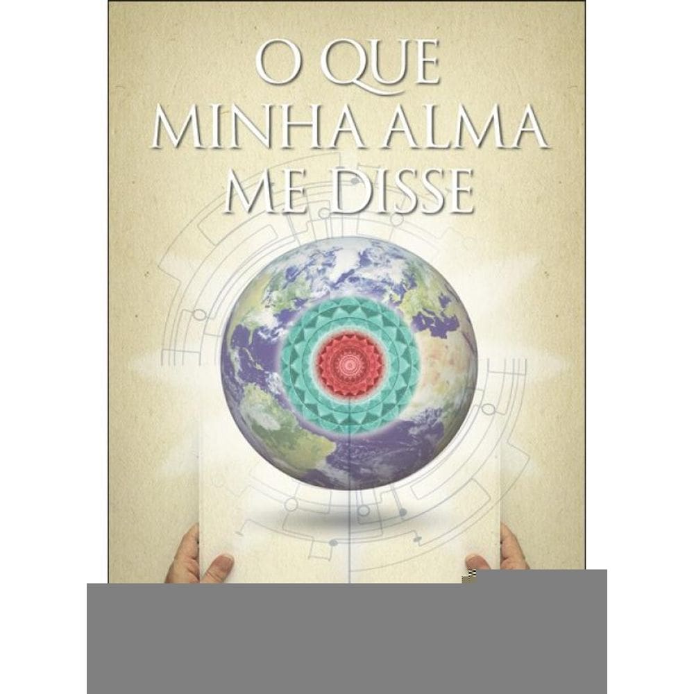 O Que Minha Alma Me Disse