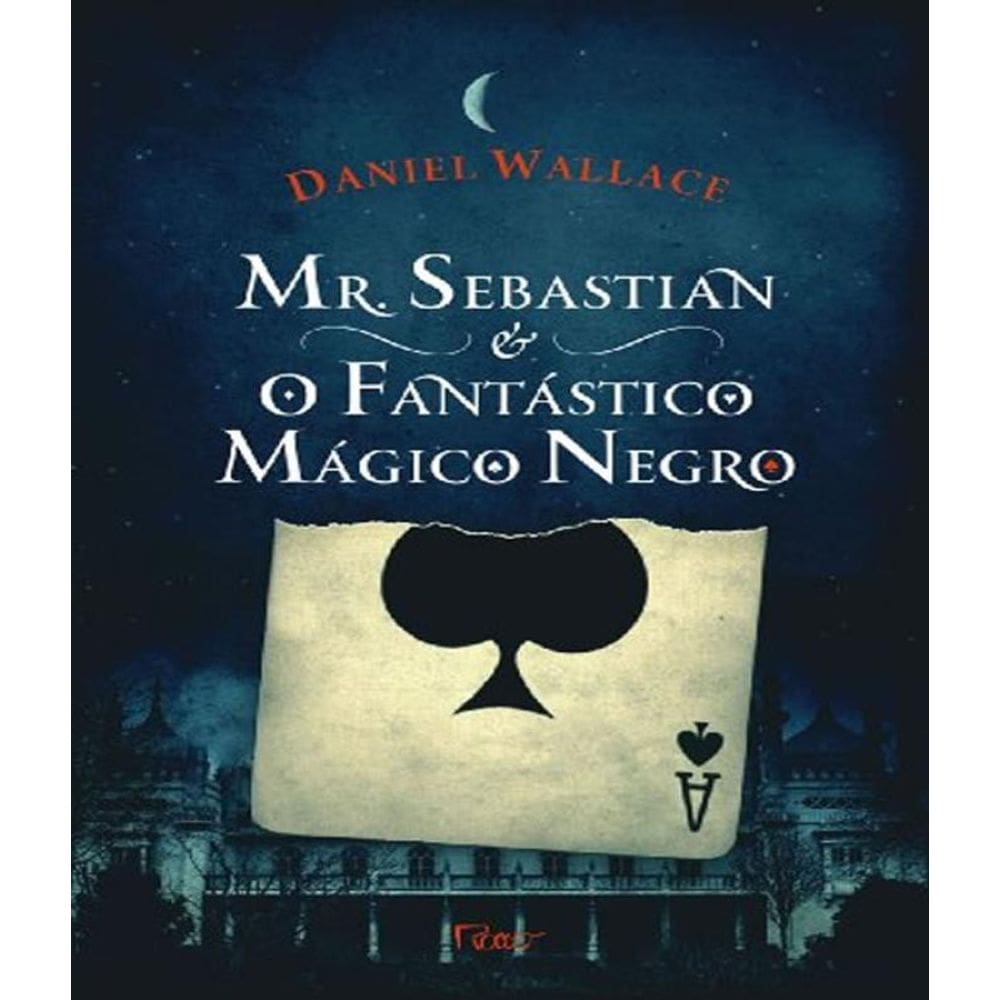 Livro Mr. Sebastian E O Fantastico Magico Negro